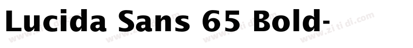 Lucida Sans 65 Bold字体转换